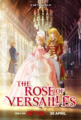 The Rose of Versailles [ ⒸRiyoko Ikeda Production / The Rose of Versailles Production Committee]